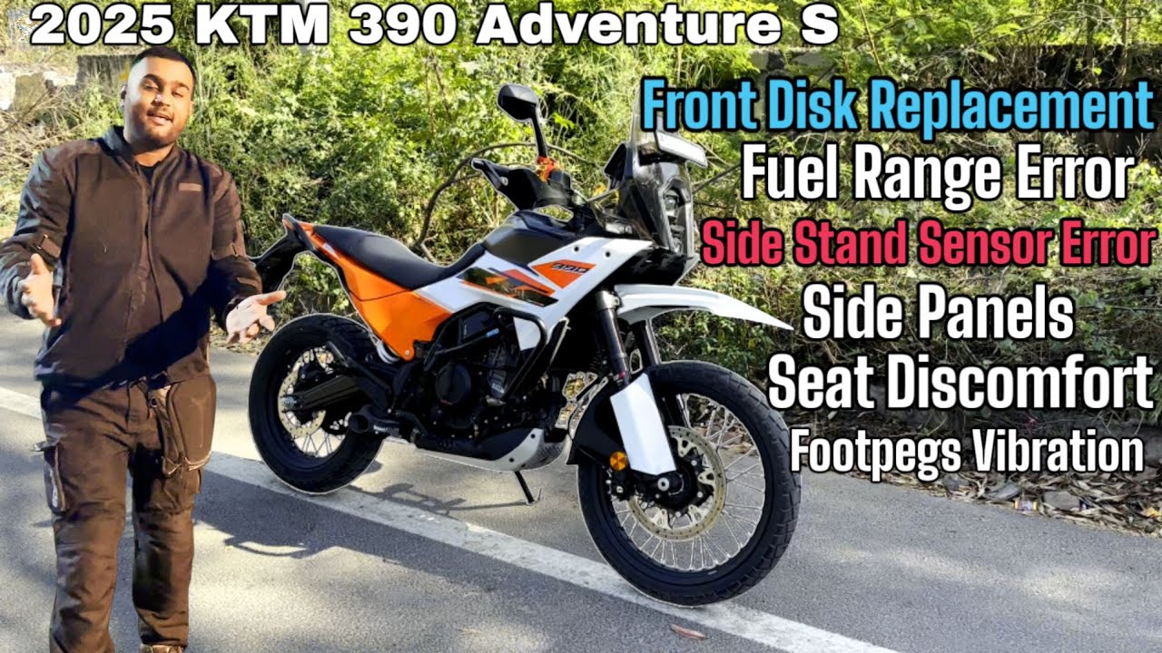Problems That I Am Facing In My 2025 KTM 390 Adventure S