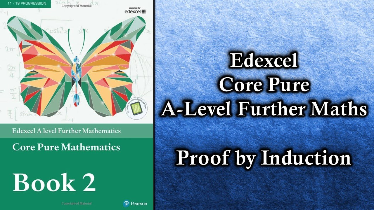 Edexcel A Level Further Maths Core Pure | Proof by Induction