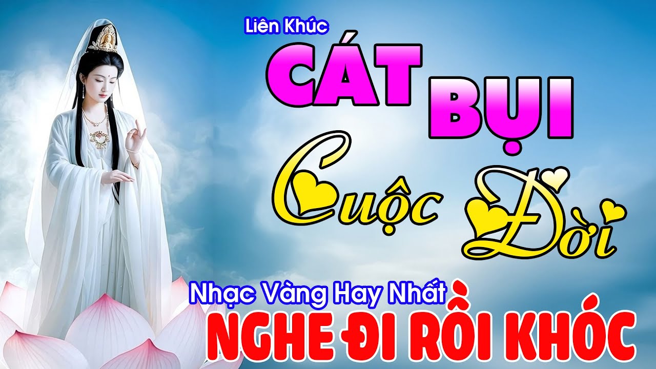 CÁT BỤI CUỘC ĐỜI Mai Tiến Đạt➤ Nghe Đi Rồi Khóc | Lk Nhạc Trữ Tình Hay Nhất 2026 Triệu View