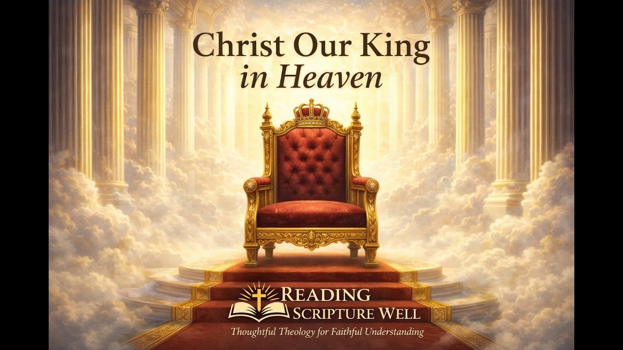 Christ Our King in Heaven Part 1