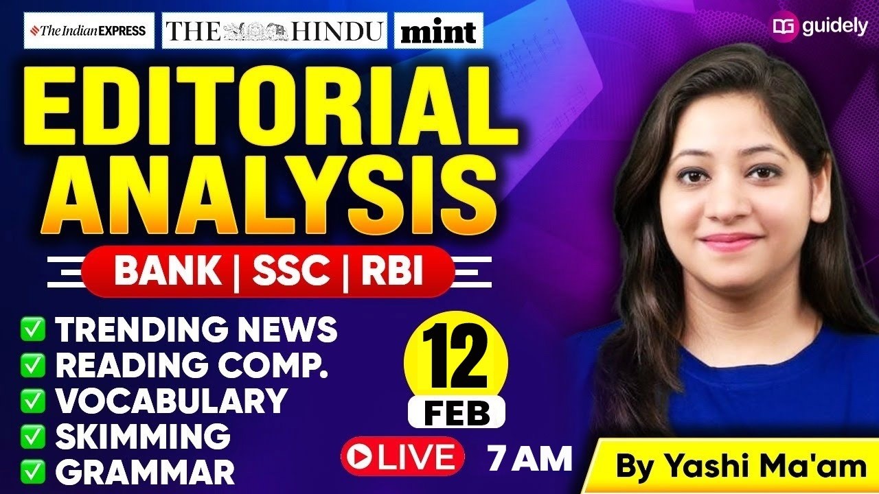 12th Feb 2026 | The Hindu Editorial Analysis | Reading, Grammar, Vocab, MCQs | Editorial Yashi Mam