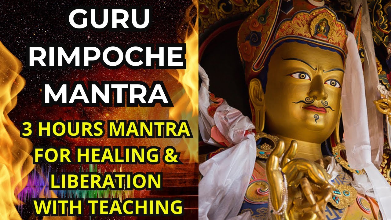 Guru Rinpoche mantra 10*108 times - 3 hours | Padmasambhava | Om Ah Hum Vajra Guru Padma Siddhi Hum