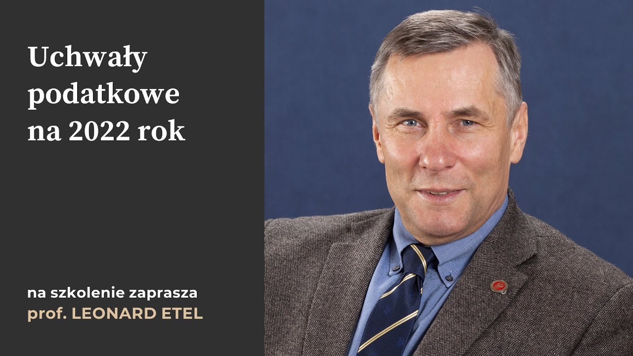TAXPRESS TV. Uchwały podatkowe na 2022 rok
