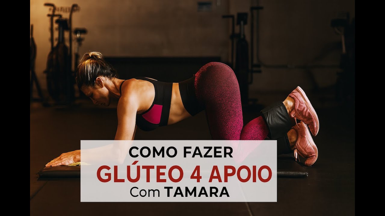 Treino de Gl&uacute;teo 4 Apoio