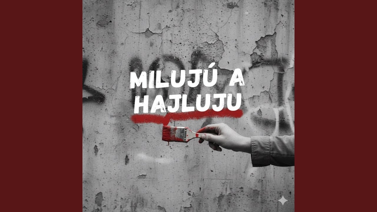 Miluju A Hajluju (Miluju A Maluju)