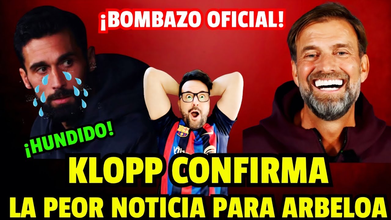 😭🤣 ОФИЦИАЛЬНАЯ СЕНСАЦИЯ!! КЛОПП ТОЛЬКО ЧТО ОБЪЯВИЛ ЭТУ УЖАСНУЮ НОВОСТЬ ДЛЯ АРБЕЛОА!