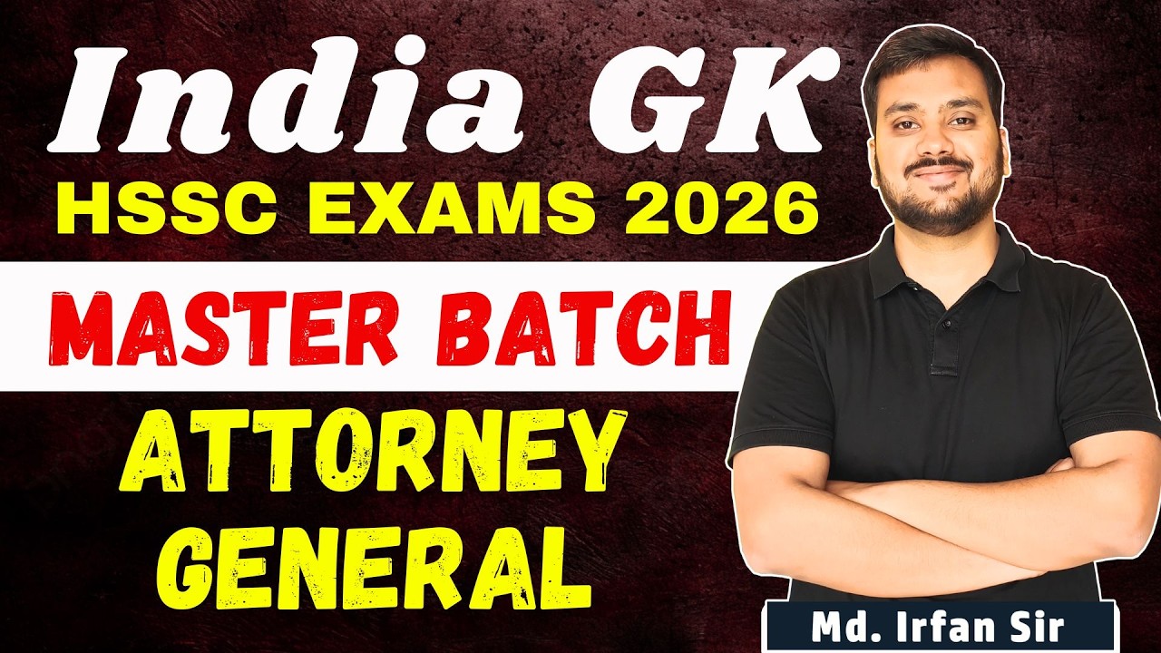 Attorney General | INDIA GK | HSSC EXAM 2026 | IRFAN SIR #hssccet2026