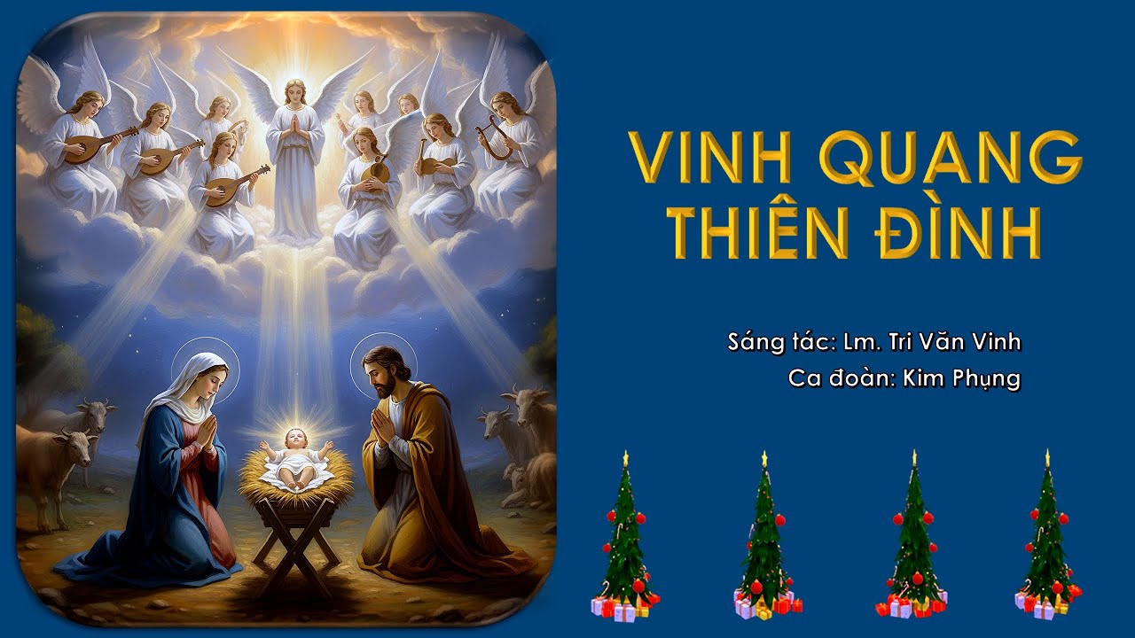 Vinh quang Thiên đình | Lm. Tri Văn Vinh | Ca đoàn Kim Phụng