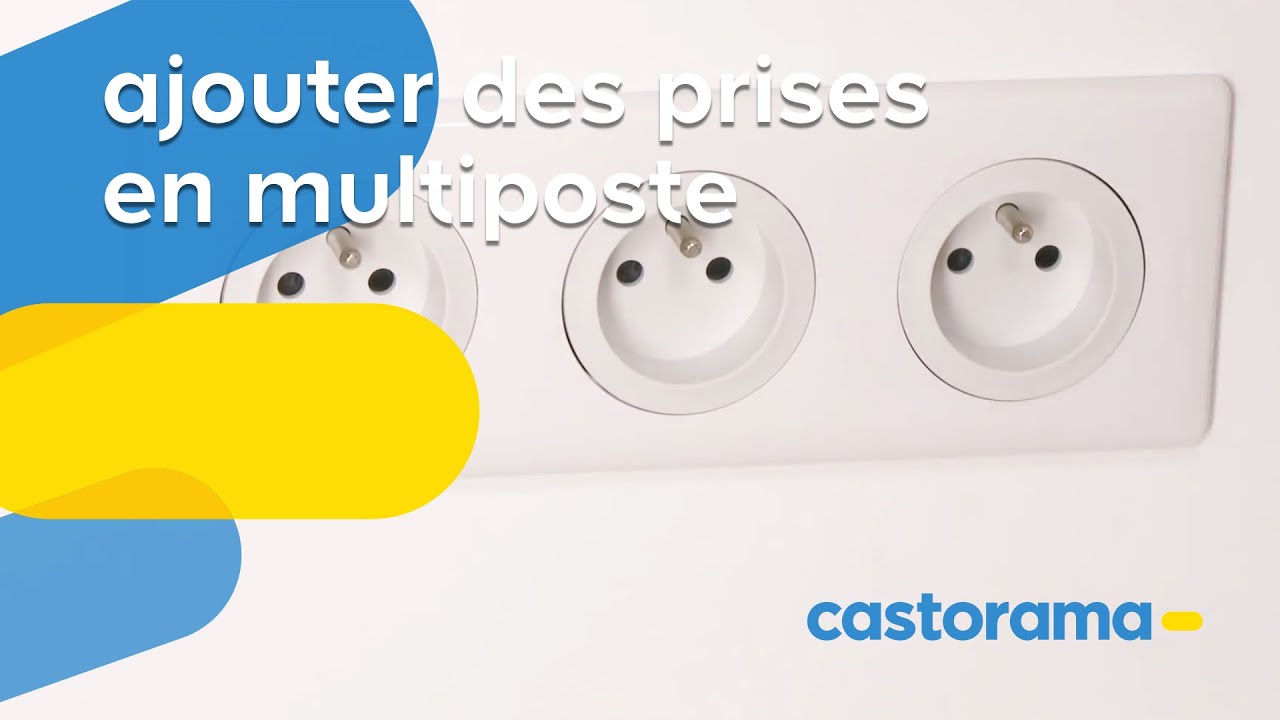 Ajouter des prises électriques : solution multiposte (Castorama)