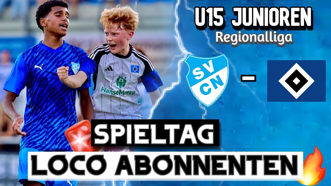 Curslack Neuengamme vs Hamburger SV - U15 Regionalliga | Loco Abonnenten Spieltag 🚨🔥