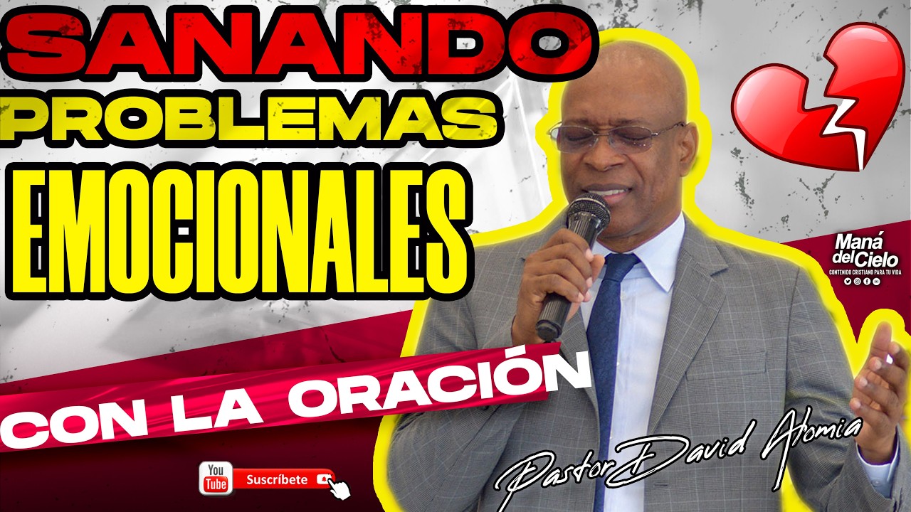 😭SANANDO😲problemas EMOCIONALES😲con LA ORACIÓN😭INGLES ESPAÑOL🙌-Pastor David ALOMIA IPUC