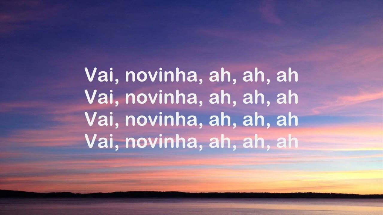 Vai Novinha, Ah, Ah, Ah (Slowed + Lyrics)