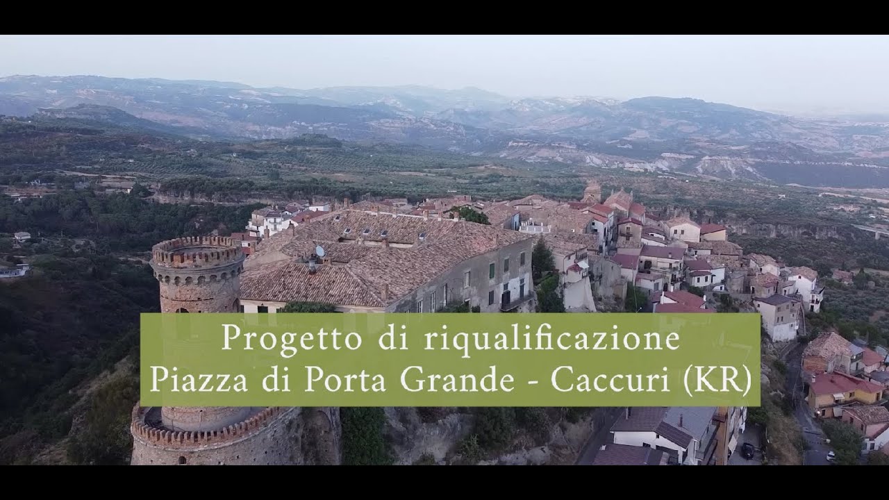 Progetto nuova piazza di Porta Grande - Caccuri (KR)
