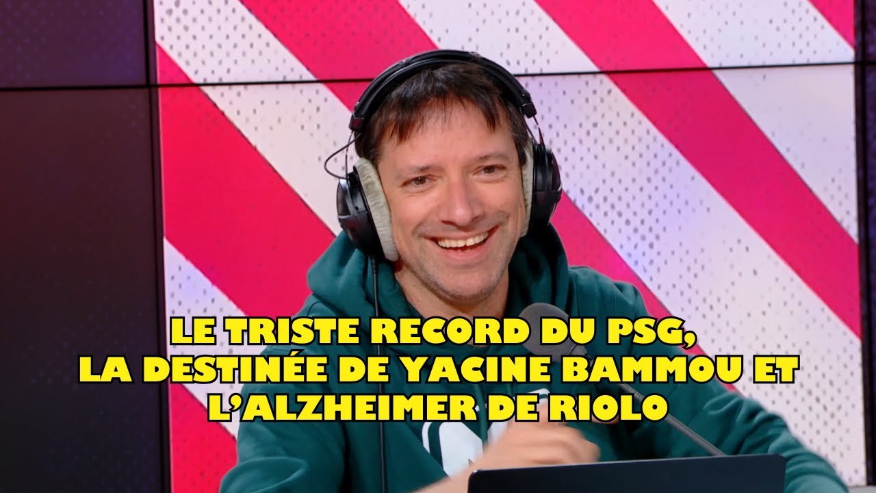 Julien Cazarre - Le triste record du PSG, la destinée de Yacine Bammou et l'Alzheimer de Riolo