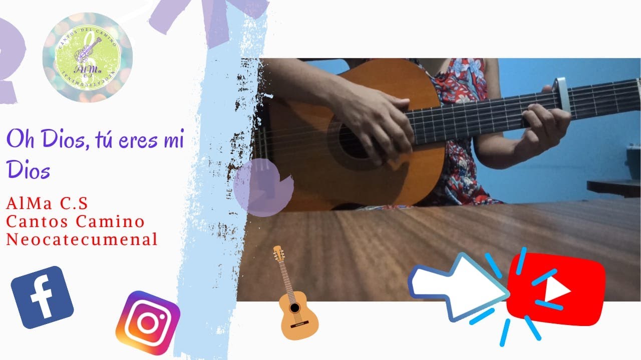 Oh Dios, Tú eres mi Dios Camino Neocatecumenal