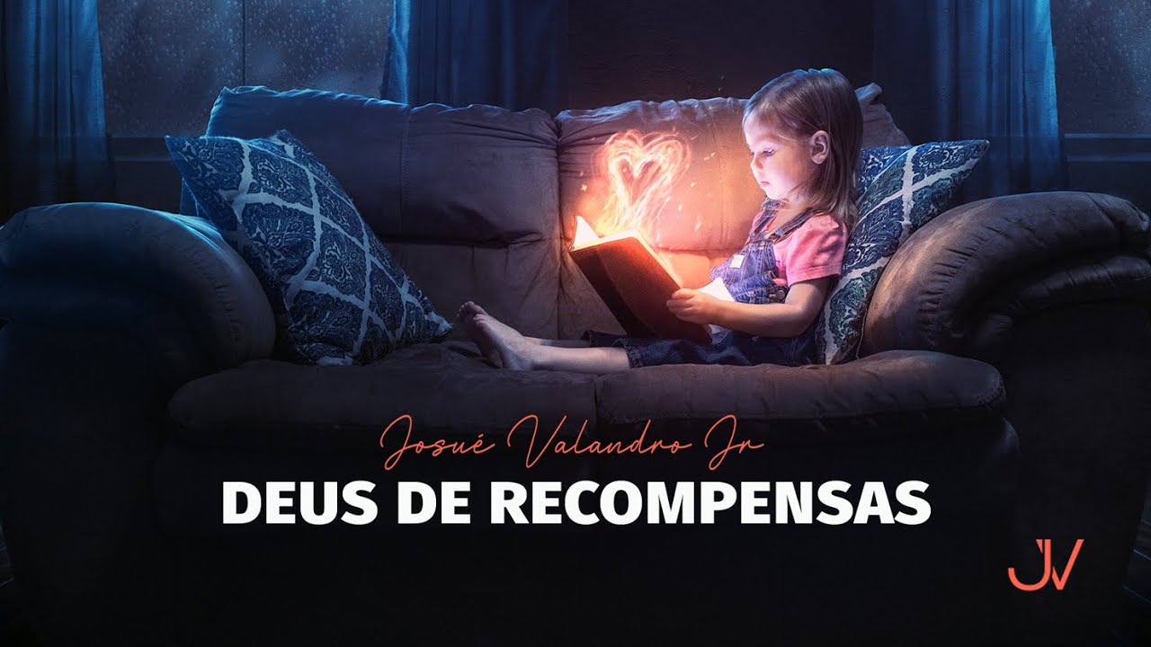 DEUS DE RECOMPENSAS | Josu&eacute; Valandro Jr