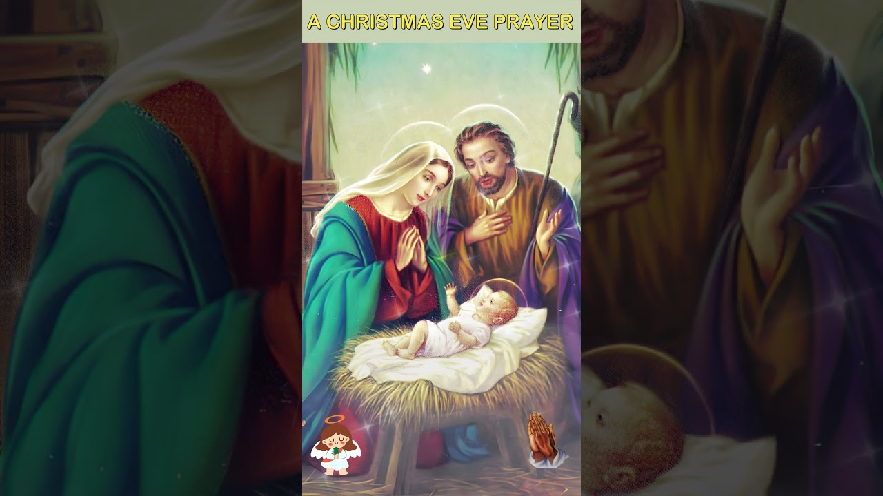 A CHRISTMAS EVE PRAYER - By Robert Louis Stevenson