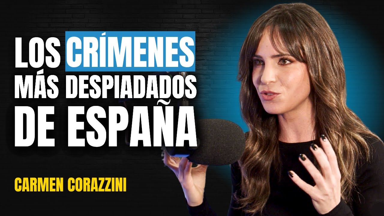 Criminóloga Analiza los PEORES Crímenes de España - Carmen Corazzini | UPCA#48