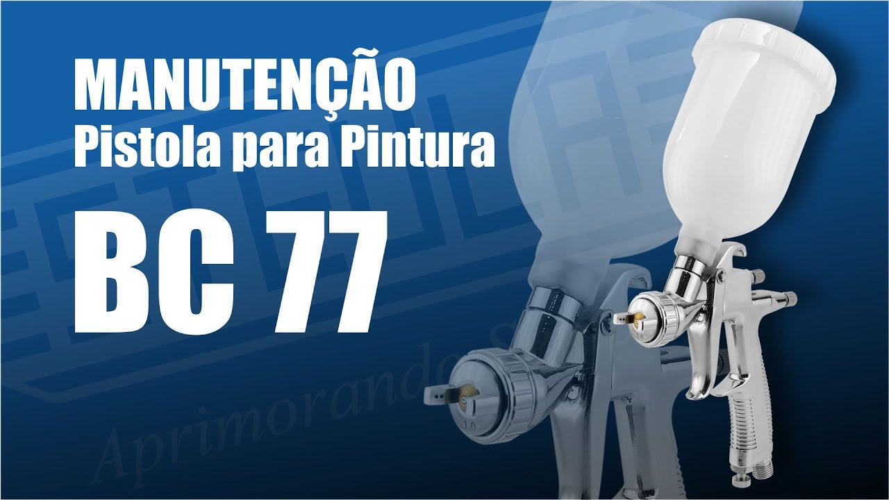 Manutenção - Pistola para Pintura - BC 77