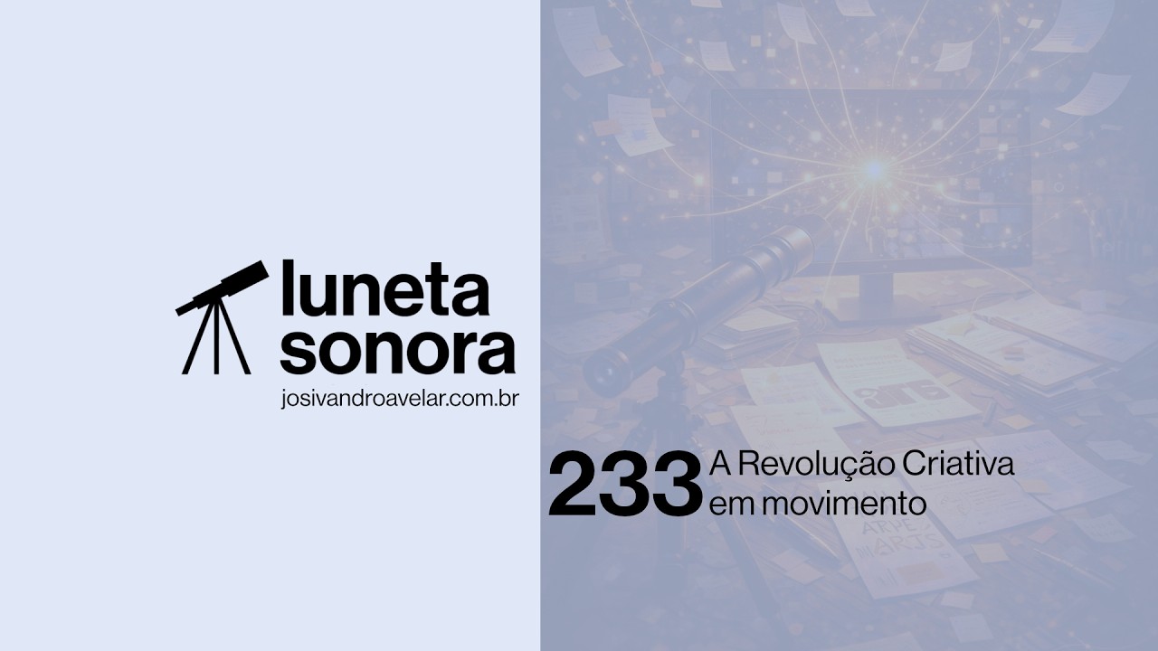 Luneta Sonora 233: A Revolução Criativa em movimento