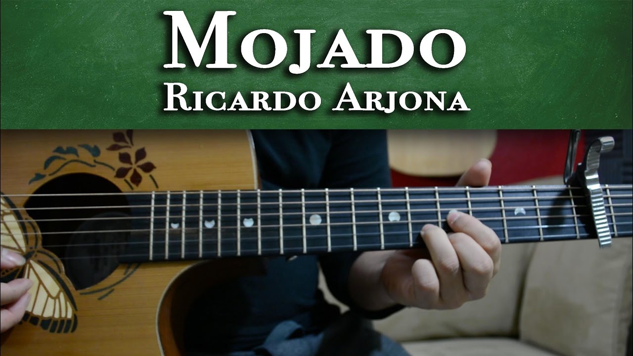 Como tocar Mojado de Ricardo Arjona || Intro - Tablatura