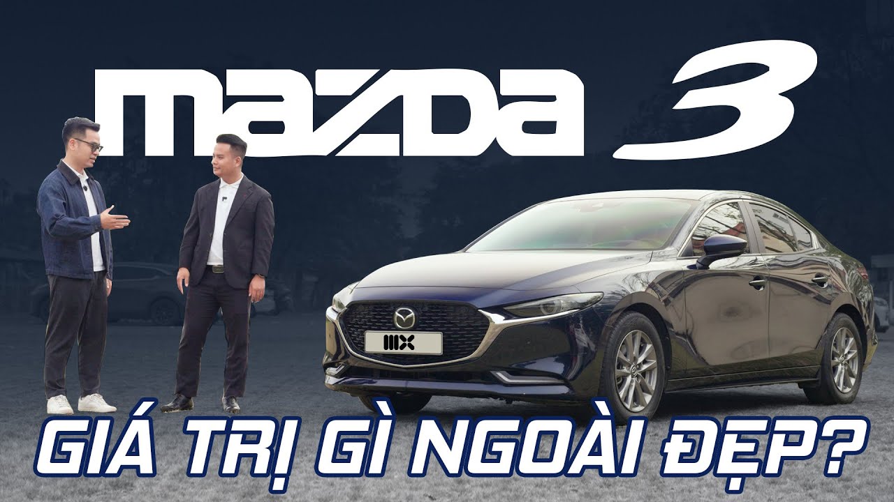 900 TRIỆU chốt Mazda 3 vì ĐẸP, nhưng dùng mới thấy nhiều GIÁ TRỊ!