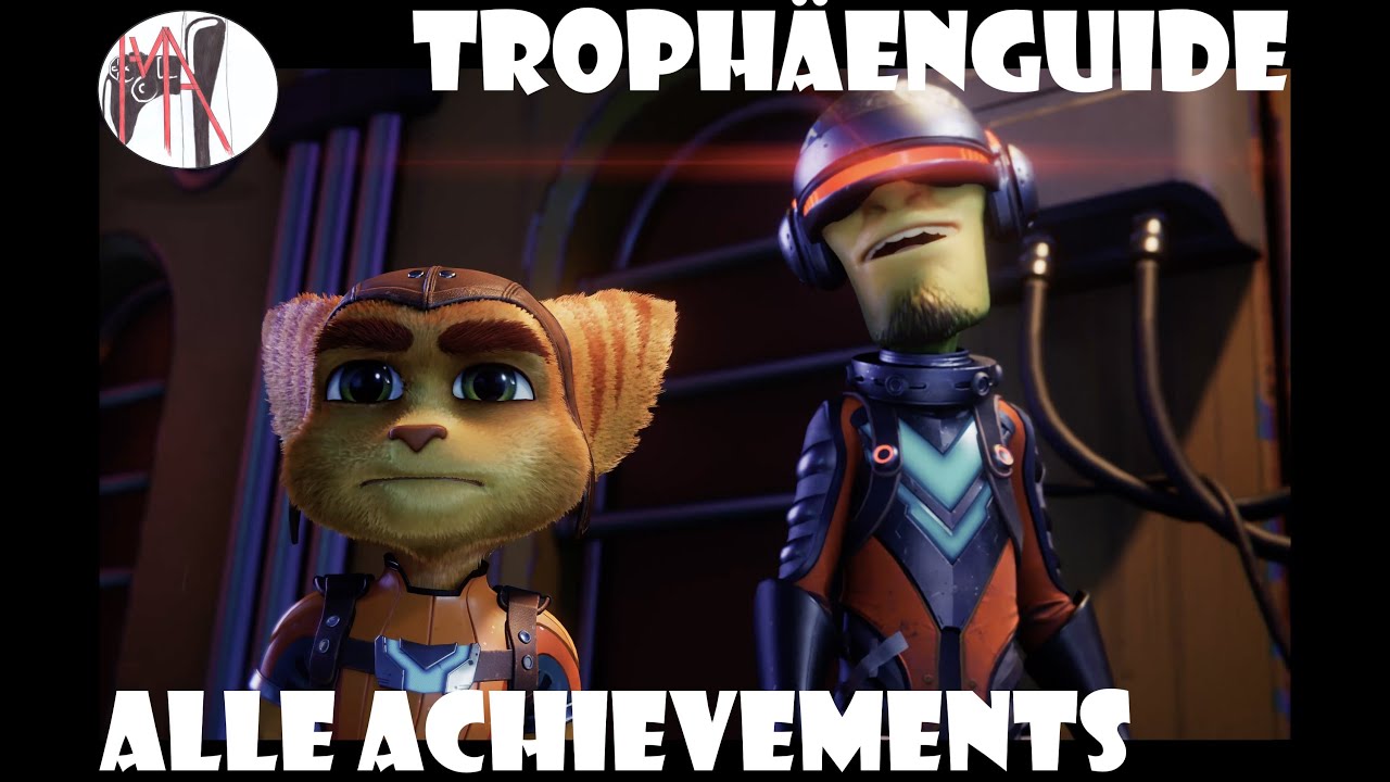 Trophäenguide fürs Spiel: Ratchet and Clank: Rift Apart/ Alle Achievements/Trophäen