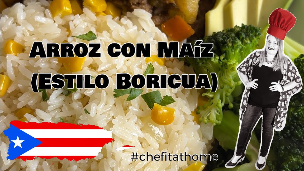 Arroz con Maíz Estilo Boricua (Recetas Fáciles)