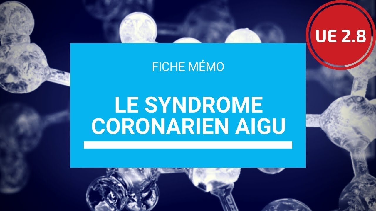 UE 2.8 Le Syndrôme Coronarien Aigu