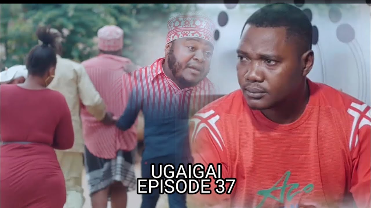 UGAIGAI EPISODE 37 STARLING MKOJANI,NIVA,CHUMVINYINGI,MAMBWENDE CHITUNTU