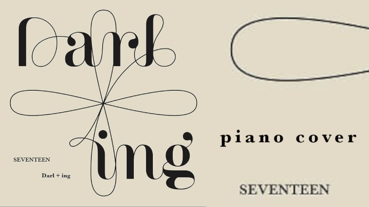 SEVENTEEN - DARL+ING | emotional piano cover by starling