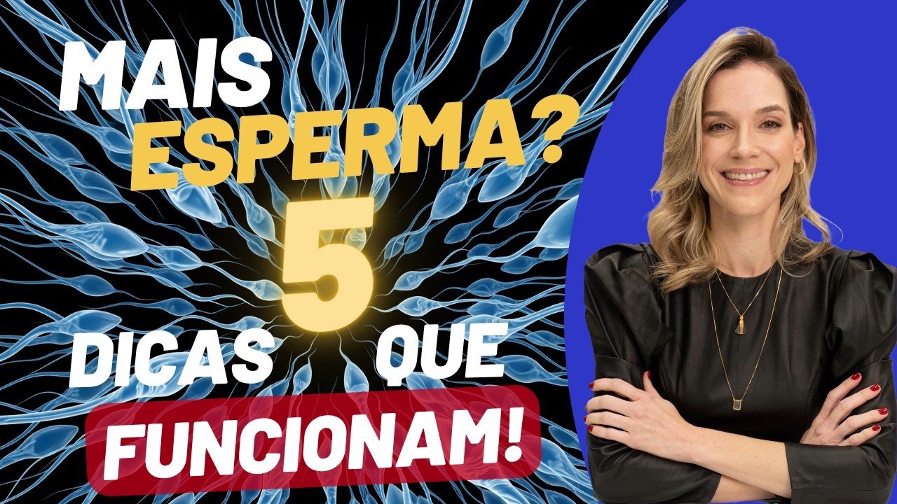 SEU ESPERMA DIMINUIU? VEJA O QUE REALMENTE FUNCIONA