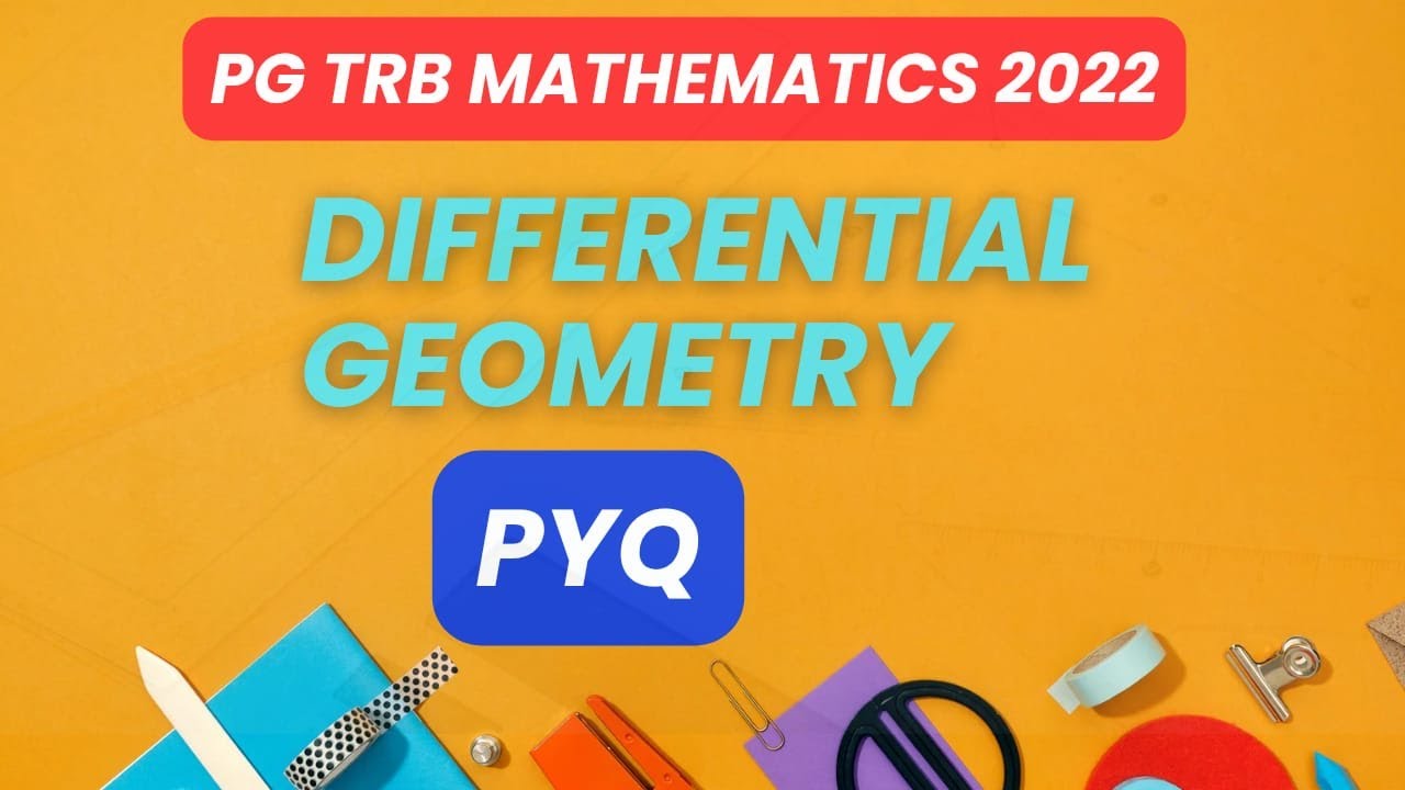 PG TRB MATHS 2022- DIFFERENTIAL GEOMETRY QUESTION DISCUSSION IN தமிழ்