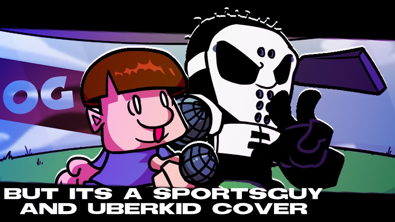 Side character showdown (OG but its Uberkid and Sportsguy cover)