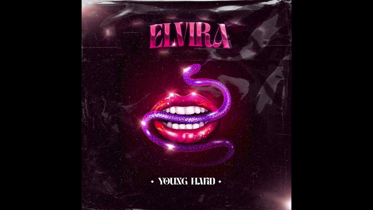 Young Hard - Elvira