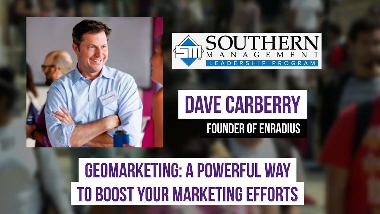 Geomarketing: A Powerful Way to Boost Your Marketing Efforts - David Carberry