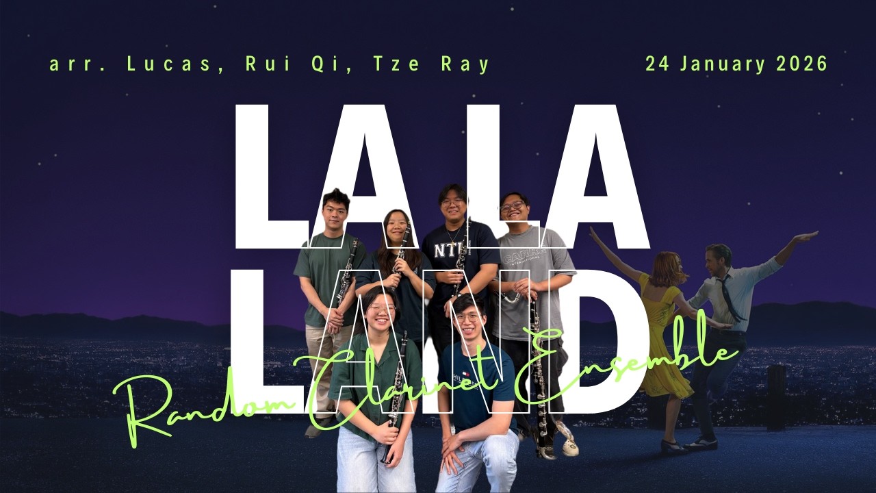 La La Land Medley - Random Clarinet Ensemble (arr. Lucas Tong, Shie Rui Qi, Yip Tze Ray)