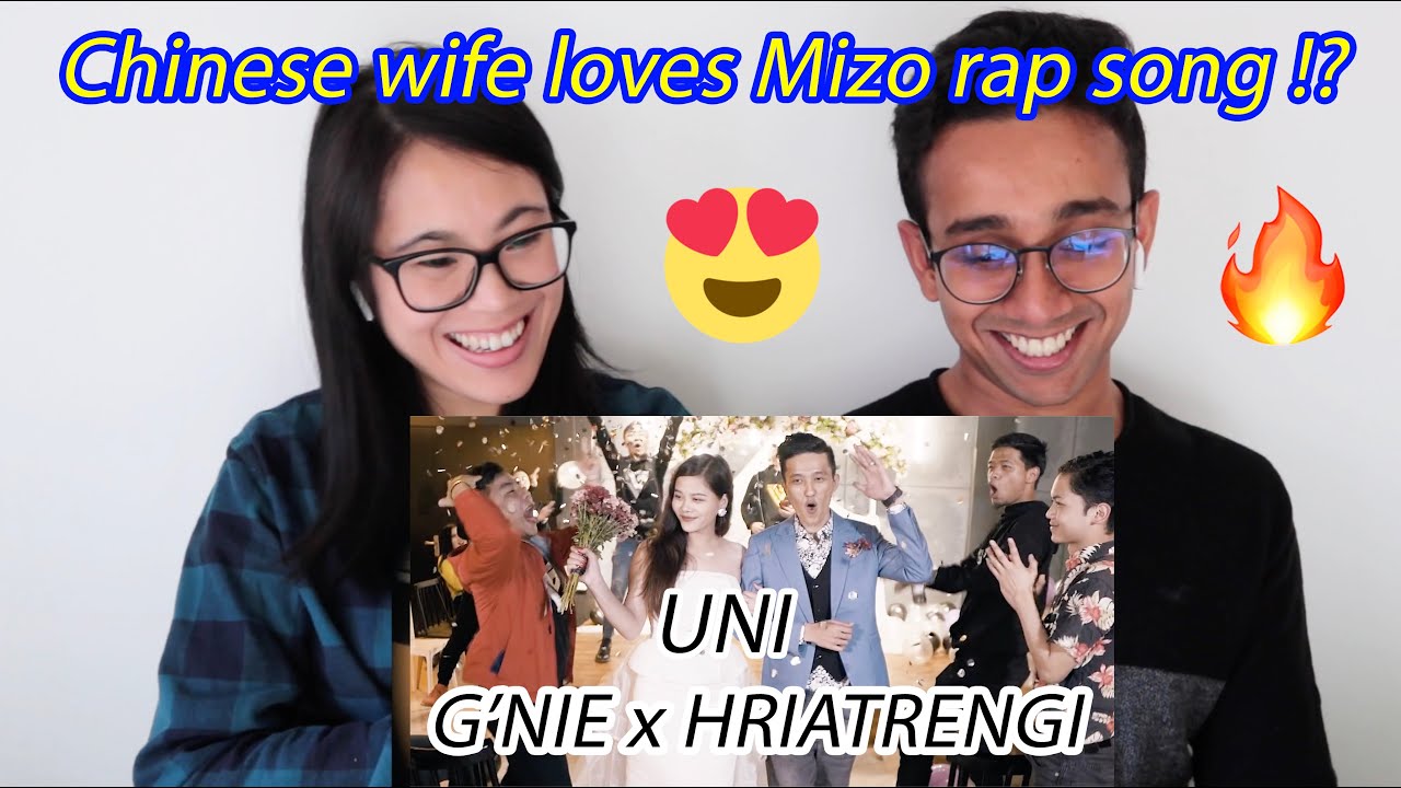 Chinese wife and Indian husband react to G'nie -UNI ft.HRIATRENGI | Mizo Rap Song | North East India