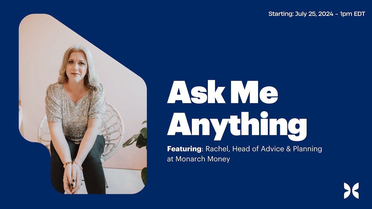 AMA with Monarch Head of Advice & Planning Rachel Lawrence