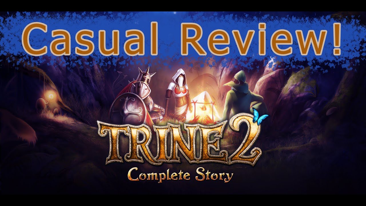 Trine 2 Complete Story Casual Review!