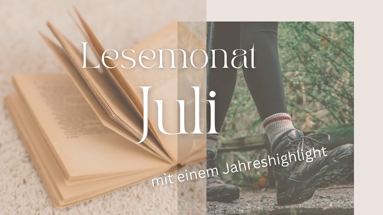 Lesemonat Juli | Bookhighlight | SUB Abbau | mit meinem nächsten Jahreshighlight