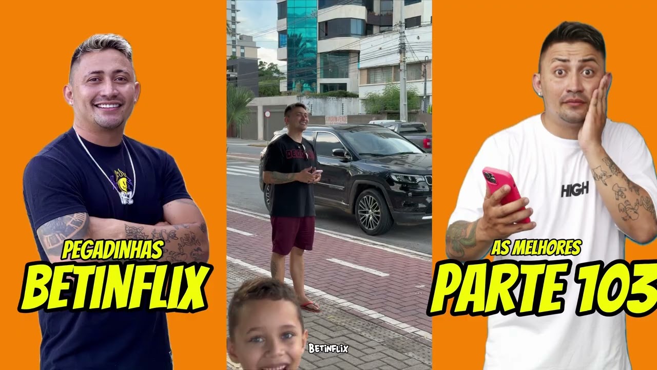 Parte 103 - Betinflix pegadinhas 