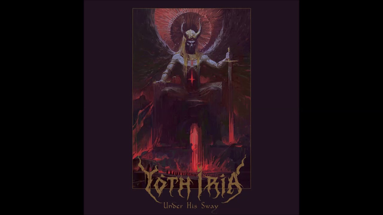 Yoth Iria - Under His Sway  [Full EP / Black Metal HQ]