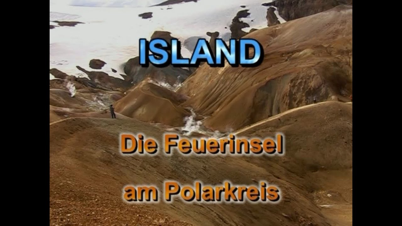 Island 2008 Die Feuerinsel am Polarkreis