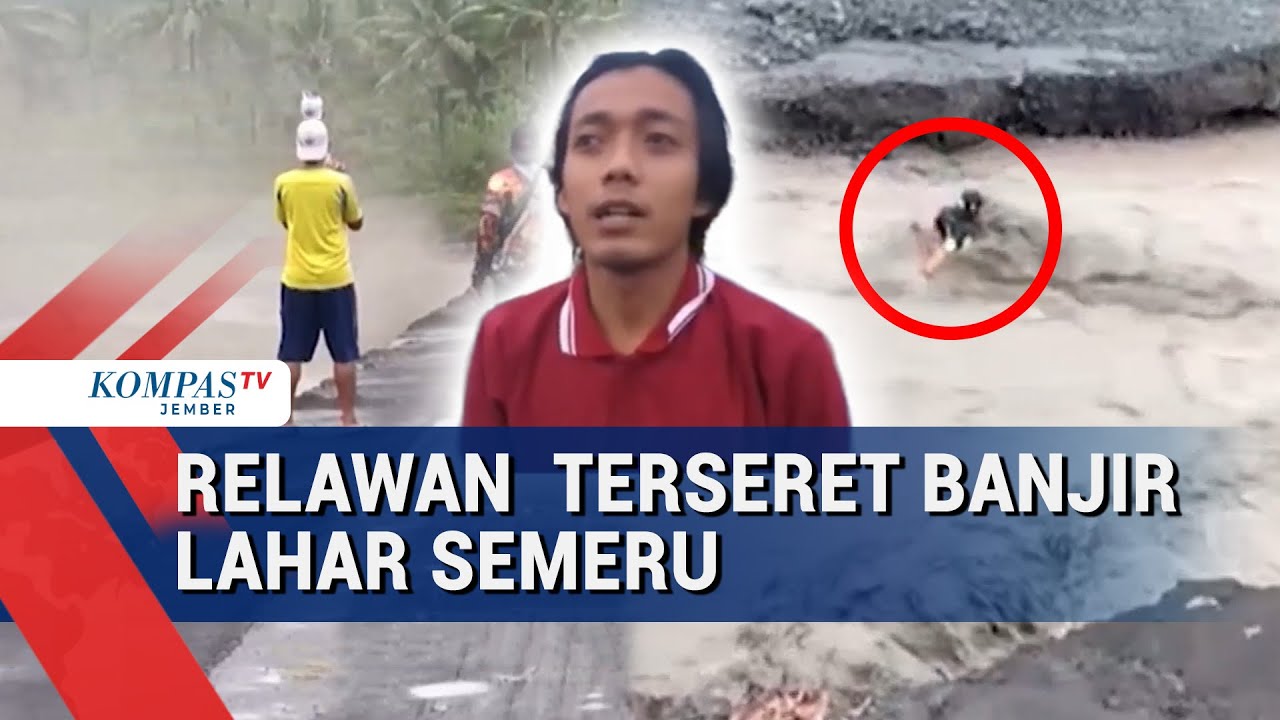 Relawan Terseret Banjir Lahar Semeru, Nyaris Hanyut di Sungai Regoyo