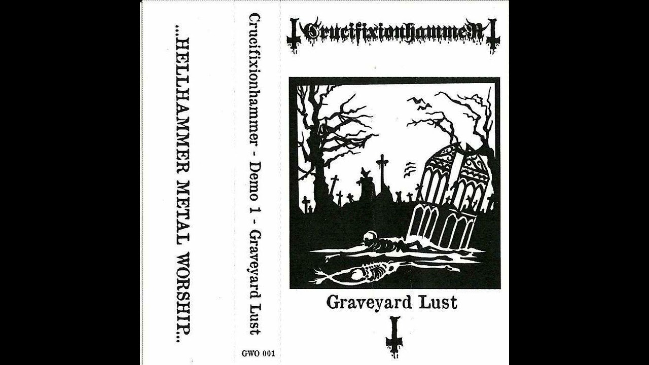 Crucifixionhammer &ndash; Graveyard Lust