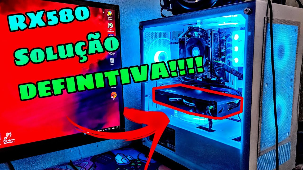 RX580 DESLIGANDO E TELA PRETA - (SOLUÇÃO DEFINITIVA!!!!!)