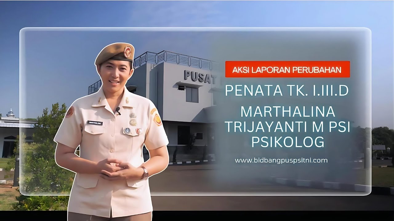 Laporan Aksi Perubahan Terbaik Ketua Senat Pelatihan Kepemimpinan Administrator IX & X MabesTNI 2024