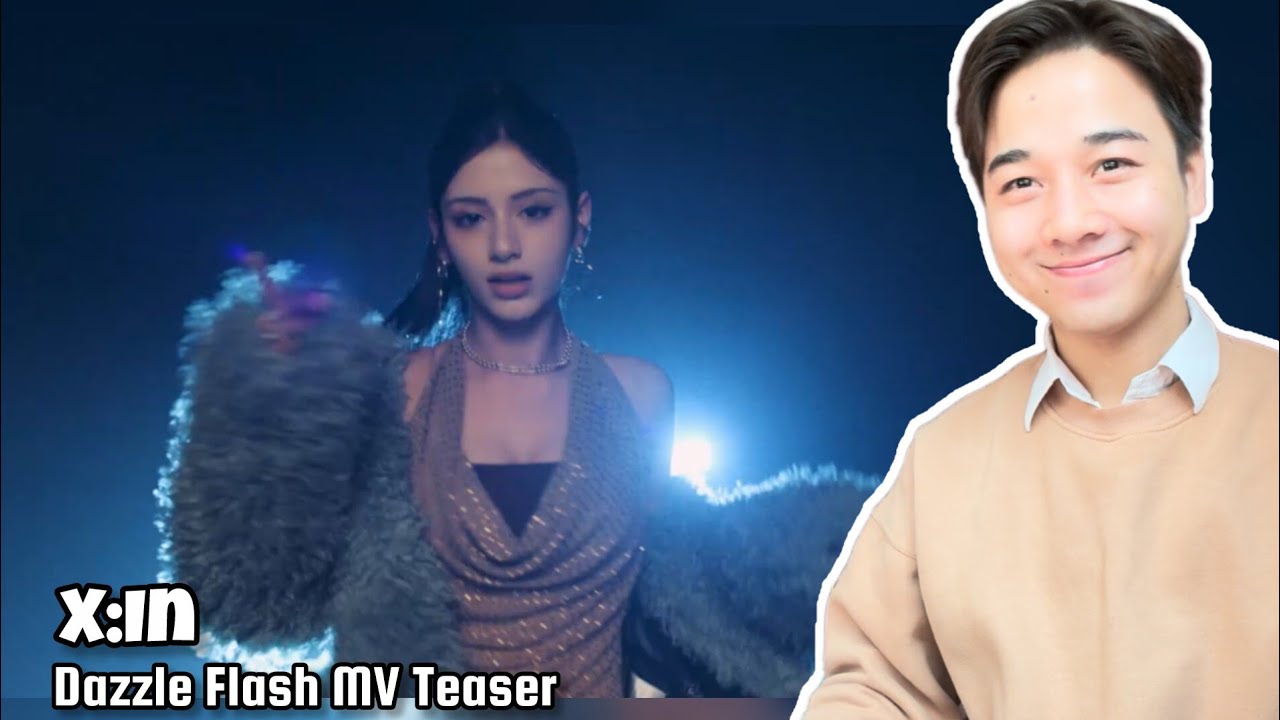Тизер клипа X:IN (엑신) 'Dazzle Flash' | Реакция Дживана