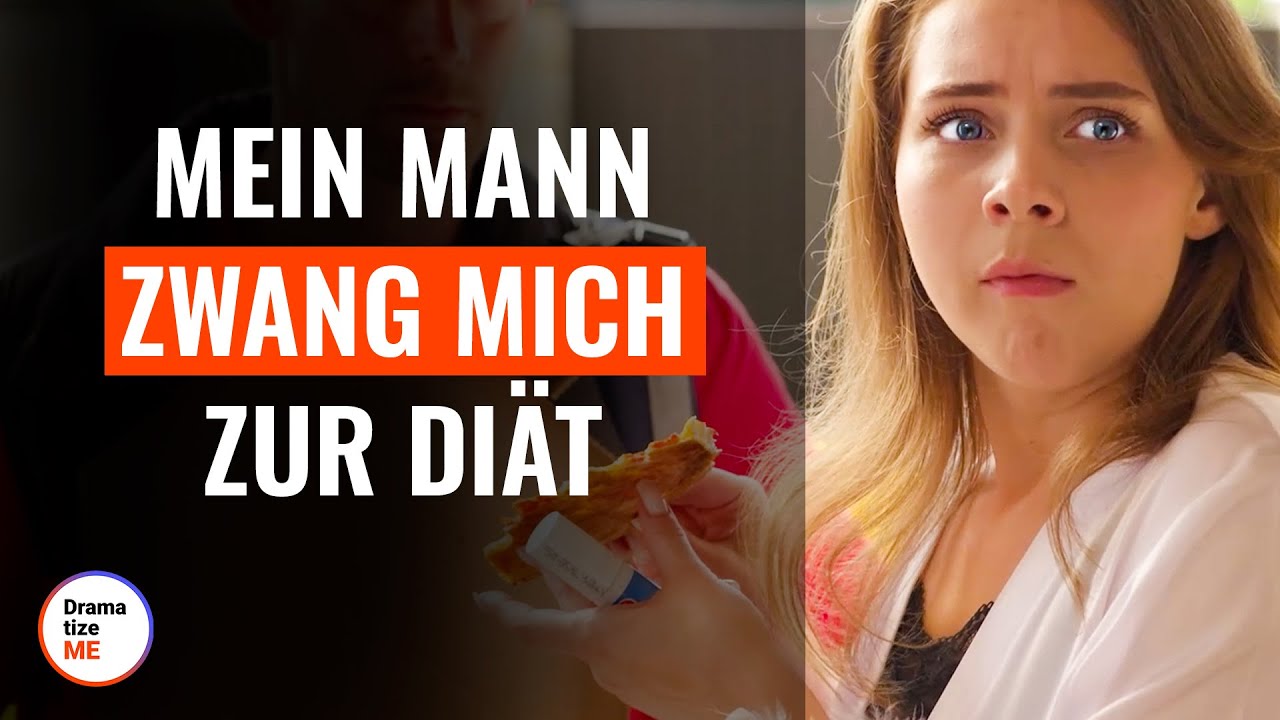 Mein Mann zwang mich zur Diät | @DramatizeMe Deutsch